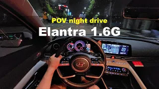 Hyundai Elantra G1.6 POV night drive