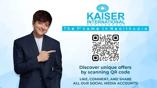 Daniel Padilla shares the importance of investing in healthcare at a young age | Kaiser Intl.