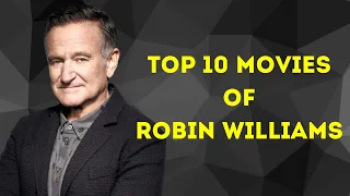 Top 10 Movies of Robin Williams | Top 10 Robin Williams Movies