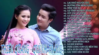 Tuyển Chọn 20 Bài Hát Song Ca Hay Nhất Của Thiên Quang & Quỳnh Trang |  Đêm Tâm Sự