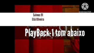Salmos 91_Eliã Oliveira_PlayBack-1 tom abaixo