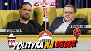 POLITYKA NA DESER | Krzysztof Feusette i Stanisław Janecki (15.05.2024)