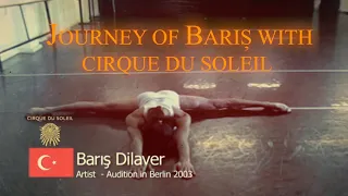 JOURNEY OF BARIS WITH CIRQUE DU SOLEIL / PART 1 TR Altyazi