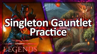 (TES: Legends) Testing Decks for the Singleton Gauntlet