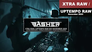 Basher - Uptempo Raw / Xtra Raw Hardstyle Mix November 2020 (ft. Dj Pir)