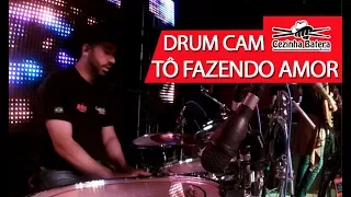 Drum Cam | Tô Fazendo Amor - Lucas Lucco | Cezinha Batera