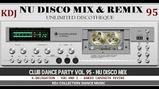 Nu Disco Mix & Remix (Club Dance Party Vol 95 KDJ 2023)