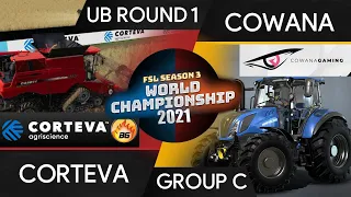 CORTEVA vs COWANA - UB ROUND 1 GROUP C - FSL WORLD CHAMPIONSHIP 2021