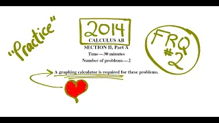 Visca AP Calculus AB 2014 Exam Problems FRQ 2