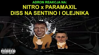 ADRON reakcja na NITRO x PARAMAXIL - DISS NA SENTINO I OLEJNIKA