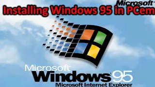 Installing Windows 95 in PCem V16 - Old PC Emulator