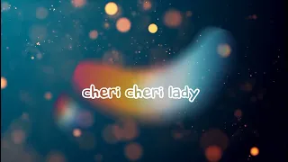 Cheri Cheri lady slowed remix
