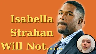 Michael Strahan Reveals SHOCKING UPDATE About His Daughter Isabella Strahan's Health