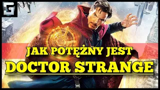 Jak Potężny jest Doctor Strange z Marvela?