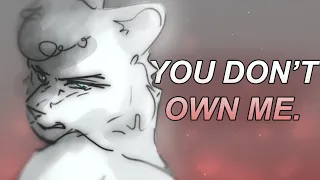 you don't own me - warriors OC animatic