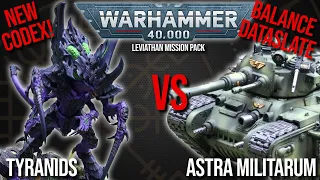 NEW CODEX & BALANCE DATASLATE - Tyranids Vs Astra Militarum - Warhammer 40k 10th Edition!