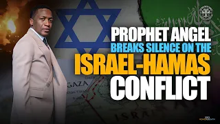 Prophet Uebert Angel BREAKS SILENCE on the ISRAEL-HAMAS CONFLICT