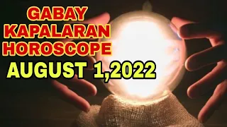 GABAY KAPALARAN HOROSCOPE AUGUST 1,2022 KALUSUGAN, PAG-IBIG AT DATUNG-APPLE PAGUIO7