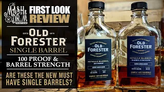 Old Forester 100 Proof and Barrel Strength Single Barrels