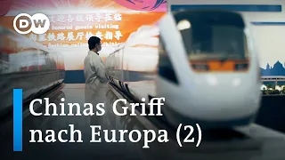 Chinas Griff nach Europa - Die Neue Seidenstraße (Teil 2) | DW Dokumentation