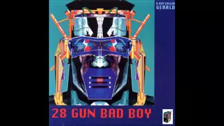 A Guy Called Gerald - 28 Gun Bad Boy