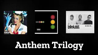 blink-182 Anthem Trilogy (Anthem, Anthem Part Two & Anthem Part 3)