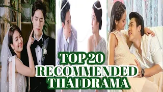 MY TOP 20 RECOMMENDED ROMANTIC THAI DRAMA LIST (2013-2020) Hua Jai Sila, Kluen Cheewit and many more