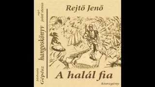 Rejtő Jenő - A halál fia (hangoskönyv)