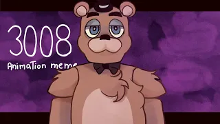 3008 Animation meme // FNAF //