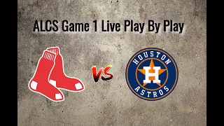 Boston Red Sox vs Houston Astros ALCS Game 1 Live Stream & Play By Play