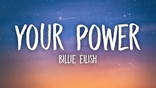 Billie Eilish - Your Power (Lyrics)