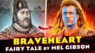 True story of William Wallace. The difference between the real story and the movie "Braveheart"