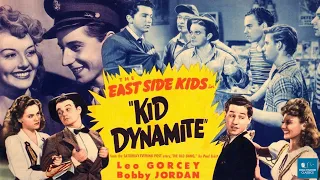 Kid Dynamite (1943) | Comedy Film | Leo Gorcey, Huntz Hall, Bobby Jordan