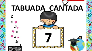 TABUADA DO 7 - Tabuada Musical (Aprenda a Tabuada Cantando).