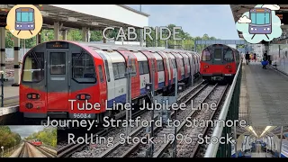 CAB RIDE | Jubilee Line 1996TS: Stratford to Stanmore.