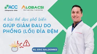 CÁC BÀI TẬP GIÚP GIẢM ĐAU DO PHỒNG (LỒI) ĐĨA ĐỆM