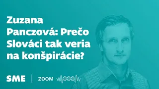 Zuzana Panczová: Prečo Slováci tak veria na konšpirácie? (podcast Zoom)