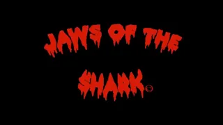 JAWS OF THE SHARK "Trailer"