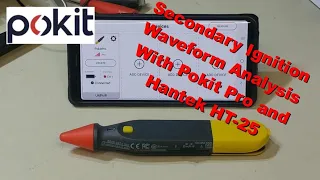 Pokit Pro & HT-25 Secondary Ignition Waveform Testing