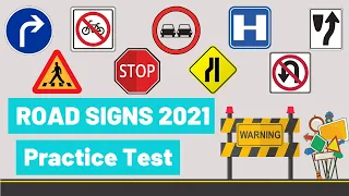 HOW TO READ TRAFFIC SIGNS (ROAD SIGNS TEST 2021)