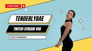 АОАОА Я ВЫСТУПАЮ НА СЦЕНЕ - Tenderlybae TWITCH VOD