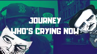 Journey - Who's Crying Now (from Live in Houston 1981: The Escape Tour) REACTION VIDEO