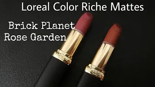 New Loreal Color Riche Matte Lipsticks｜Brick Planet｜Rose Garden｜Swatches and Review｜Philippines ❤️