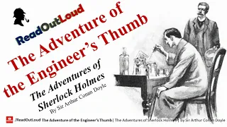 The Adventure of the Engineer's Thumb | The Adventures of Sherlock Holmes | Audiobook with Subtitles