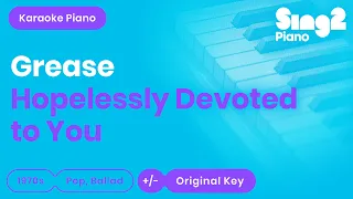 Hopelessly Devoted To You - Grease | Olivia Newton-John (Karaoke Piano)