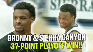 Bronny & Sierra Canyon DOMINATE to open up state playoffs!! | Sierra Canyon vs Taft