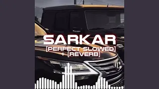 Sarkar [Slowed & Reverb]