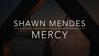 Shawn Mendes - Mercy (Lyrics/Tradução/Legendado)