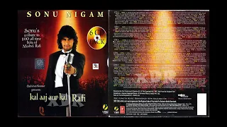 Kal Aaj Aur Kal Rafi | Sonu Nigam | Tribute To 100 All Time Hits Of Mohammad Rafi 6 CD Pack