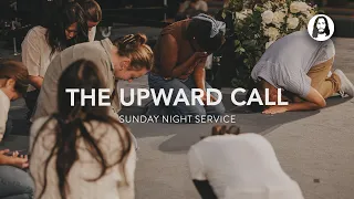 The Upward Call | Michael Koulianos | Sunday Night Service | May 12th, 2024